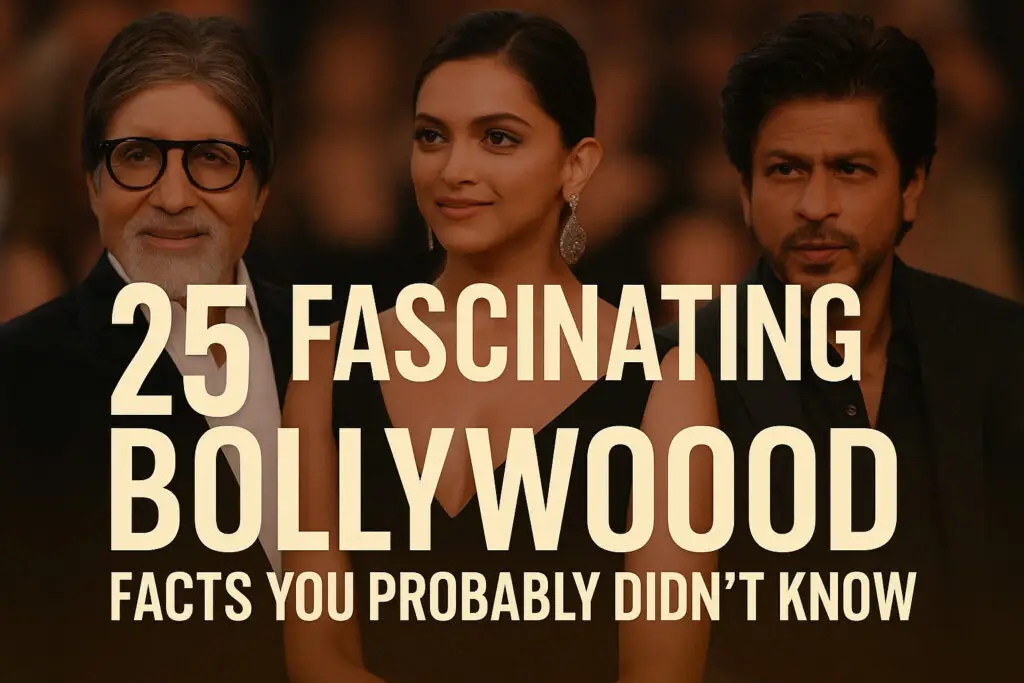 25 Fascinating Bollywood Facts You Probably Didn't Know