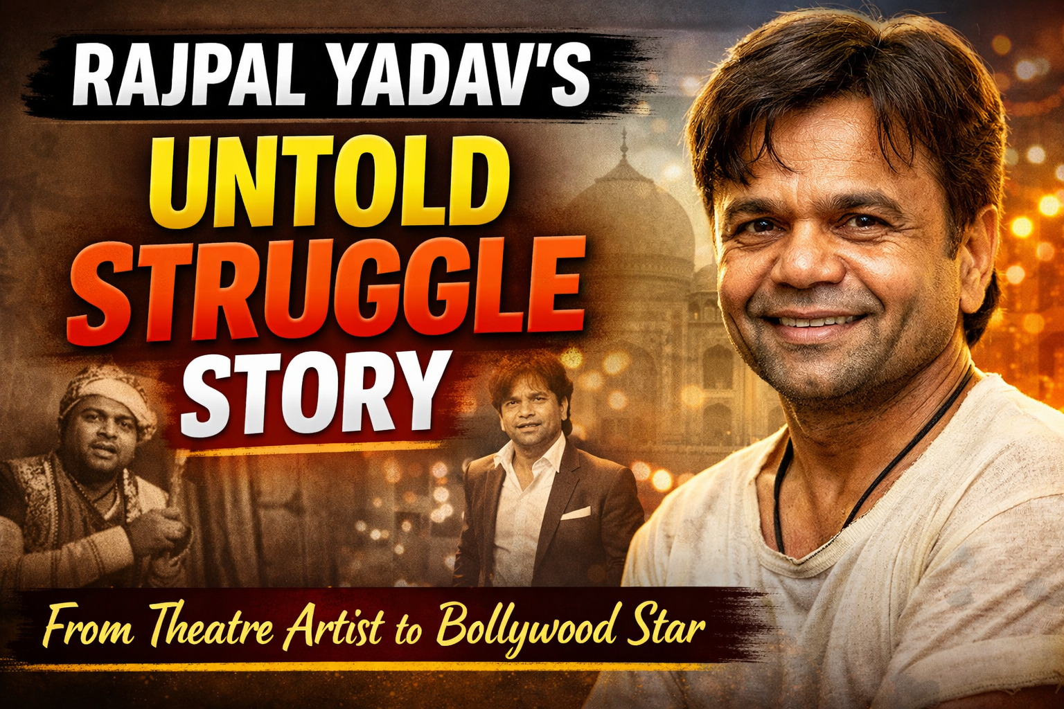 Rajpal Yadav’s Untold Struggle Story – From Theatre Artist to Bollywood Star
